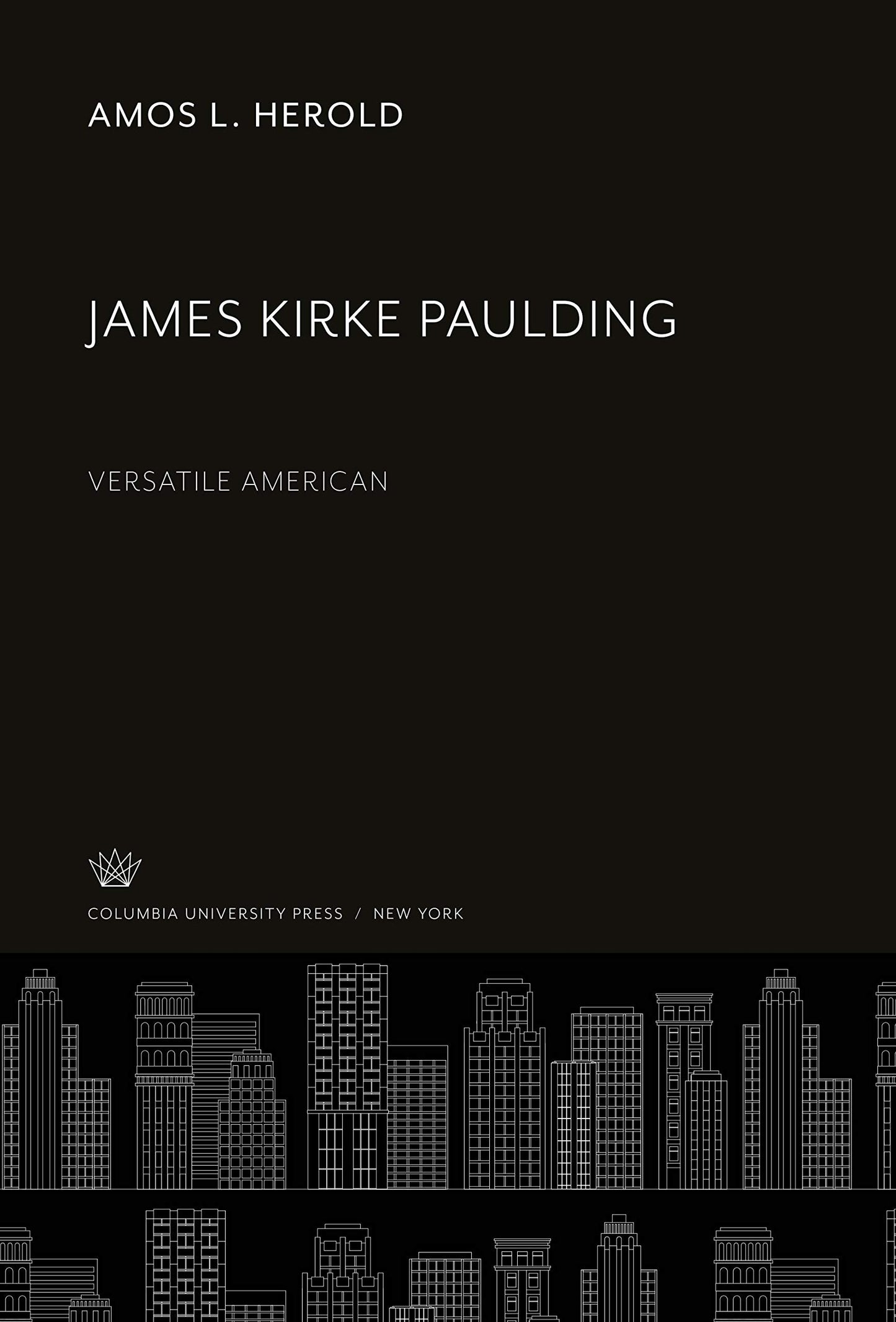 James Kirke Paulding: Versatile American