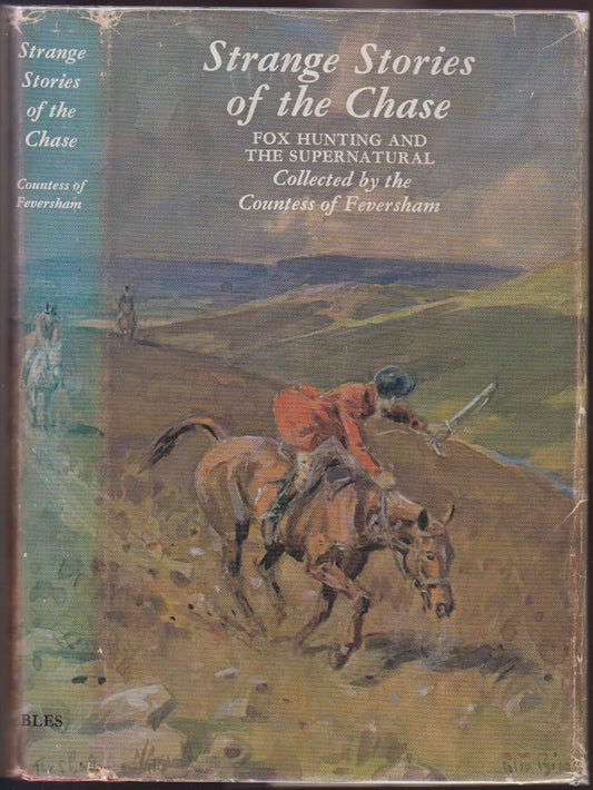 Strange stories of the chase: stories of fox hunting and the supernatural;