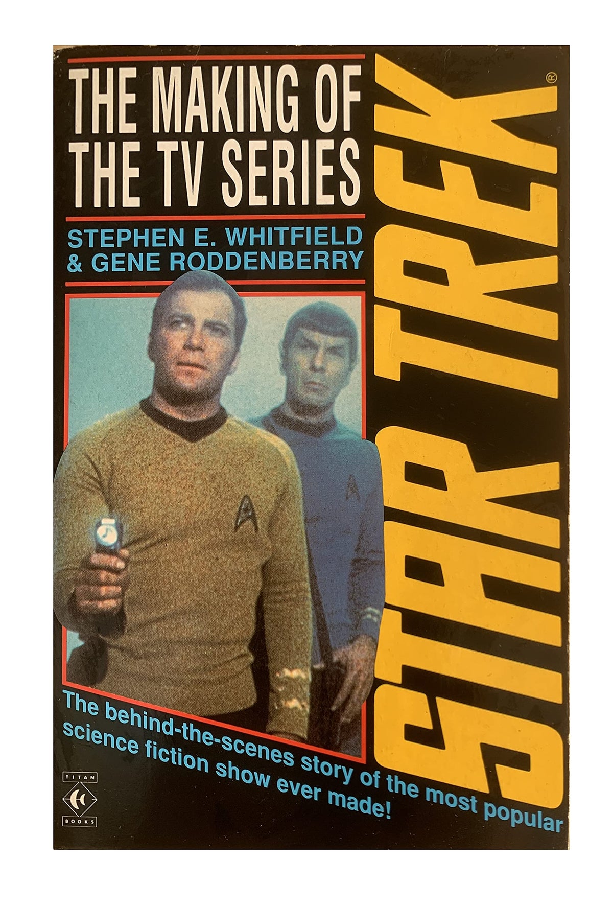 Star Trek: the Making of the TV Series