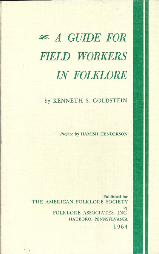 A Guide for Field Workers in Folklore
