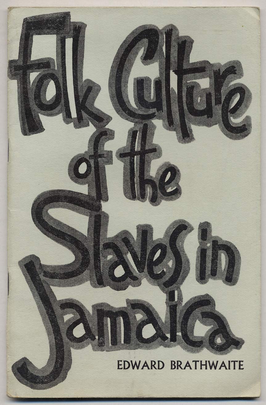 Folk Culture of the Slaves in Jamaica