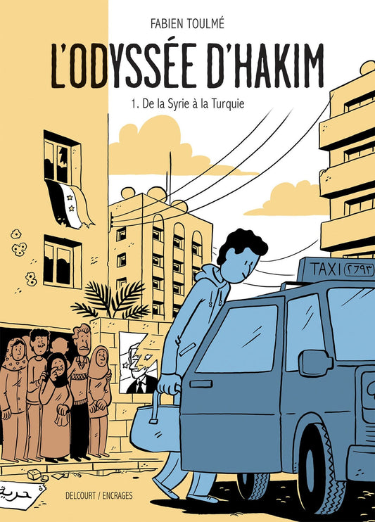 L'Odyssée d'Hakim T01 - De la Syrie à la Turquie (1)