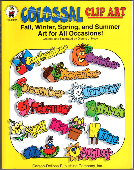 Colossal Clip Art: Fall, Winter, Spring, and Summer Art for All Occasions!