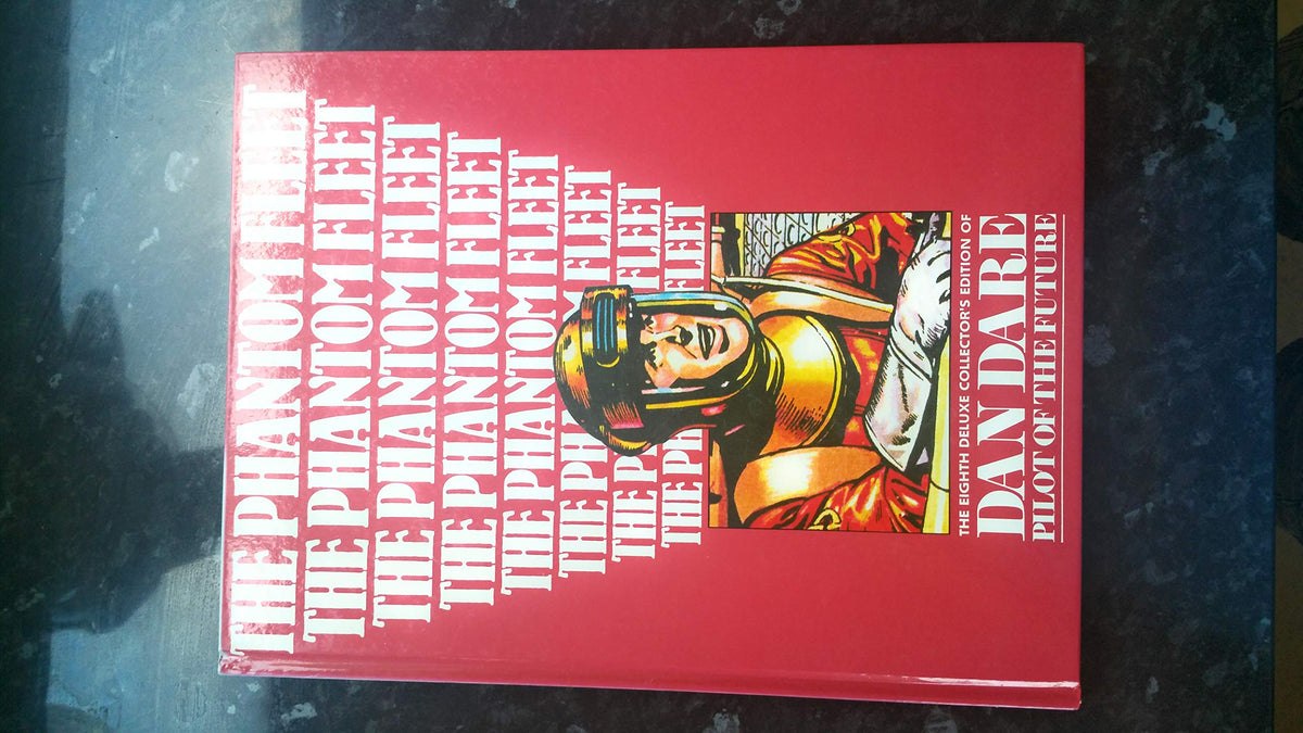 Dan Dare: Phantom Fleet (Dan Dare: Pilot of Ther Future)