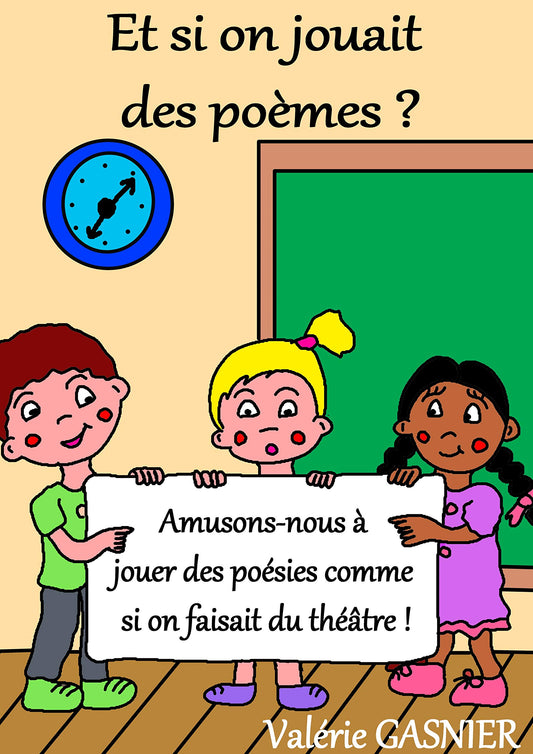 Et si on jouait des poèmes ?: Grand format !