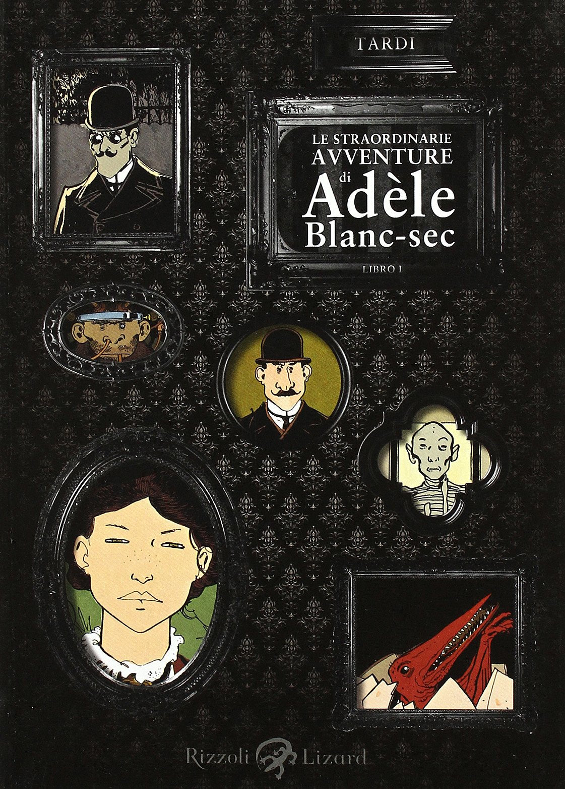 Le straordinarie avventure di Adèle Blanc-Sec