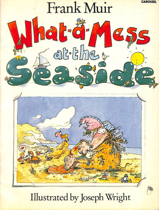 What-A-Mess at the Seaside