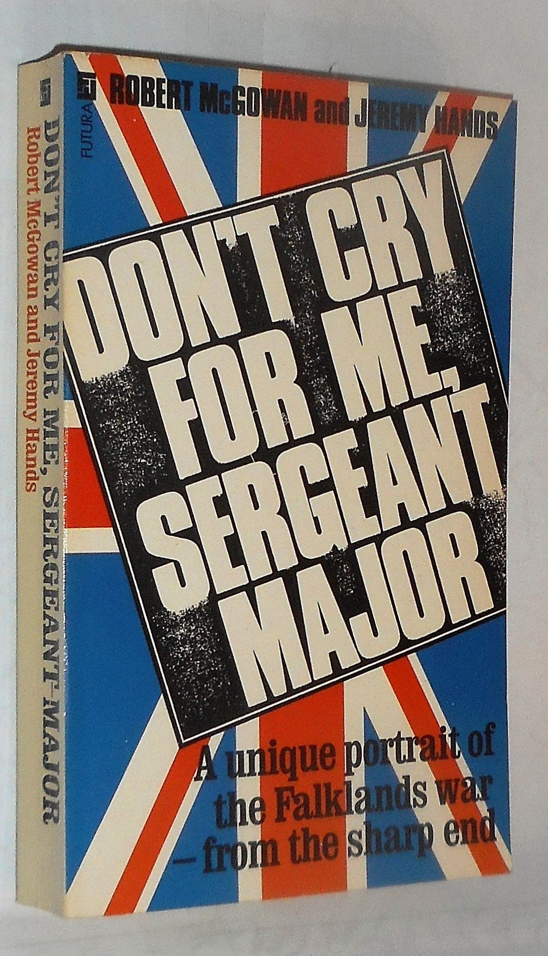 Don't cry for me, sergeant-major