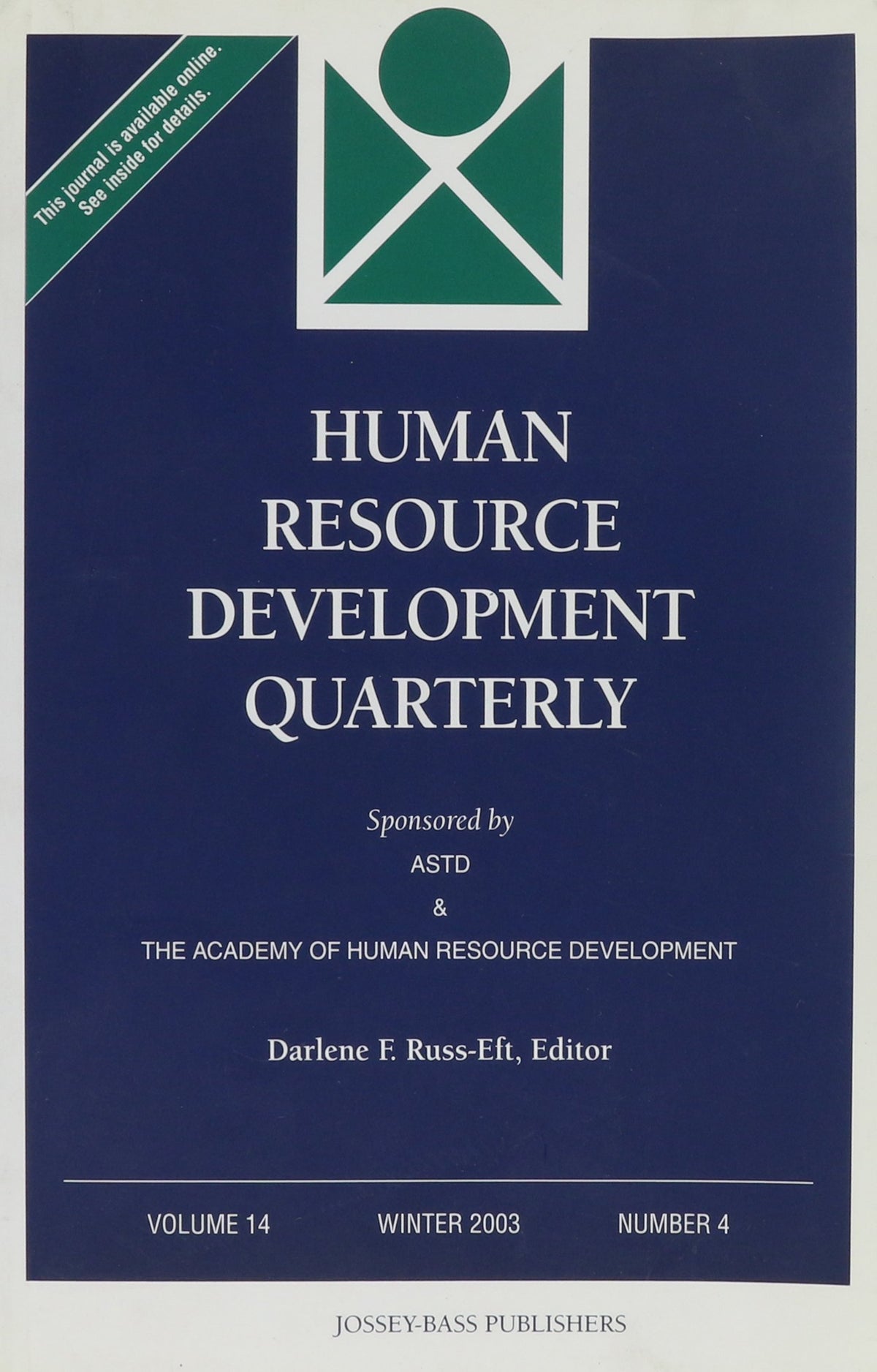 Human Resource Development Quarterly, No. 4, 2003: 14 (J-B HRDQ Single Issue Human Resource Development Qarterly) (Volume 14)