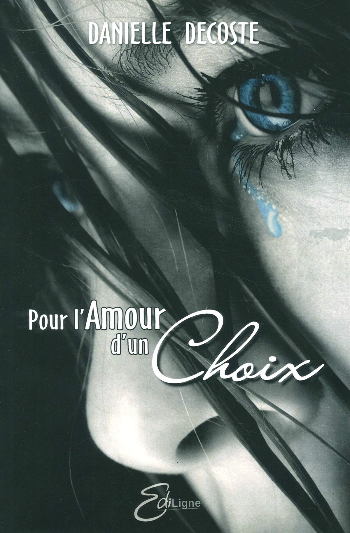 Pour l'Amour d'un Choix (French Edition)