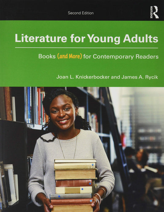 Literature for Young Adults: Books (and More) for Contemporary Readers