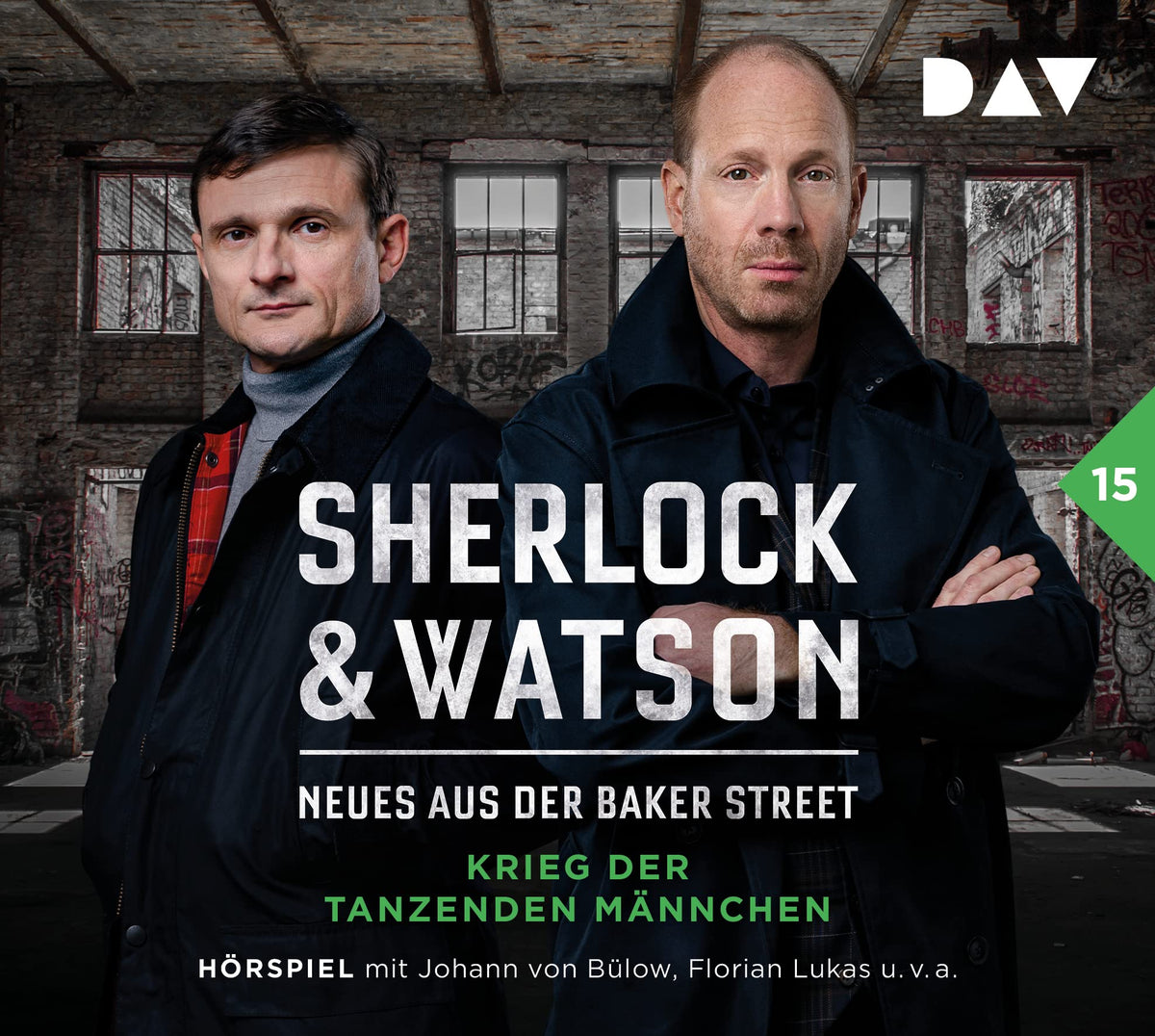 Sherlock & Watson - Neues aus der Baker Street: Krieg der tanzenden Männchen (Fall 15): Hörspiel mit Johann von Bülow, F