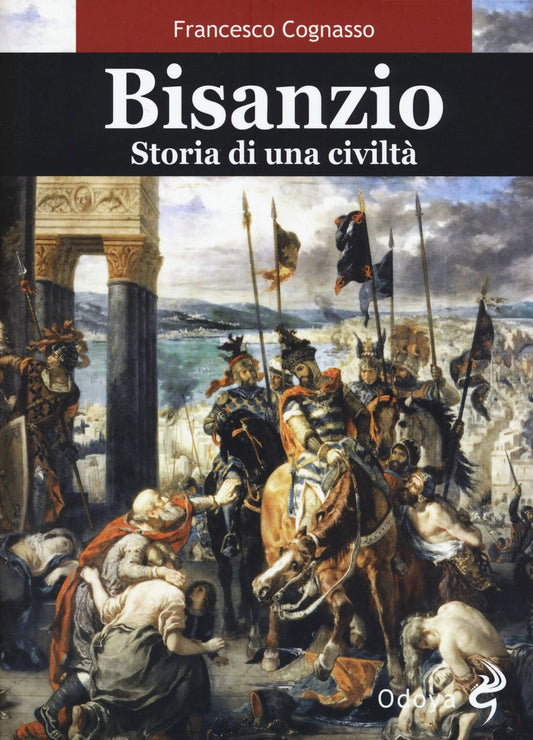 FRANCESCO COGNASSO - BISANZIO