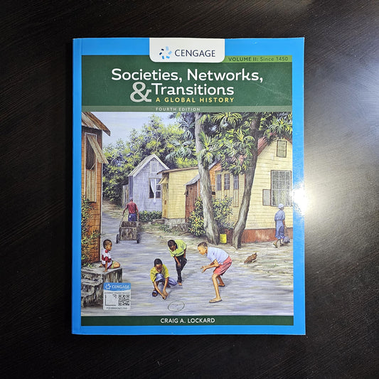 Societies, Networks, and Transitions, Volume II: Since 1450: A Global History