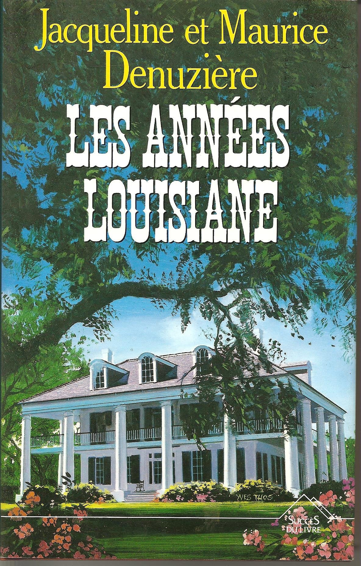 Les annees louisiane