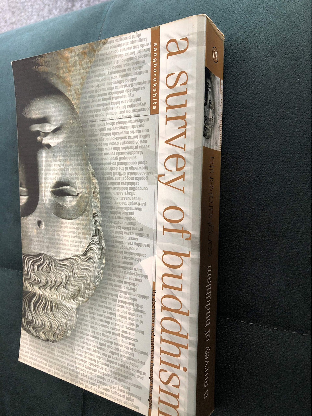 A Survey of Buddhism: Its Doctrines and Methods Through the Ages