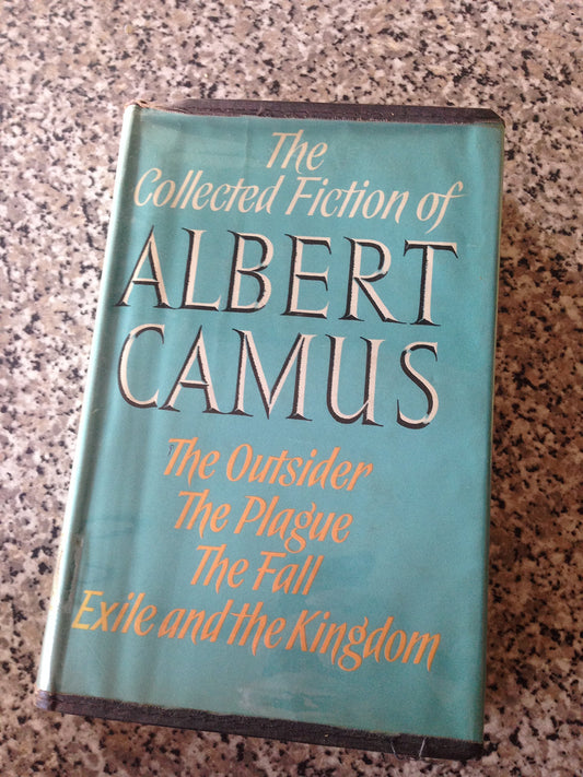 The Collected Fiction of Albert Camus: Outsider, Plague, Fall, Exile and The Kingdom