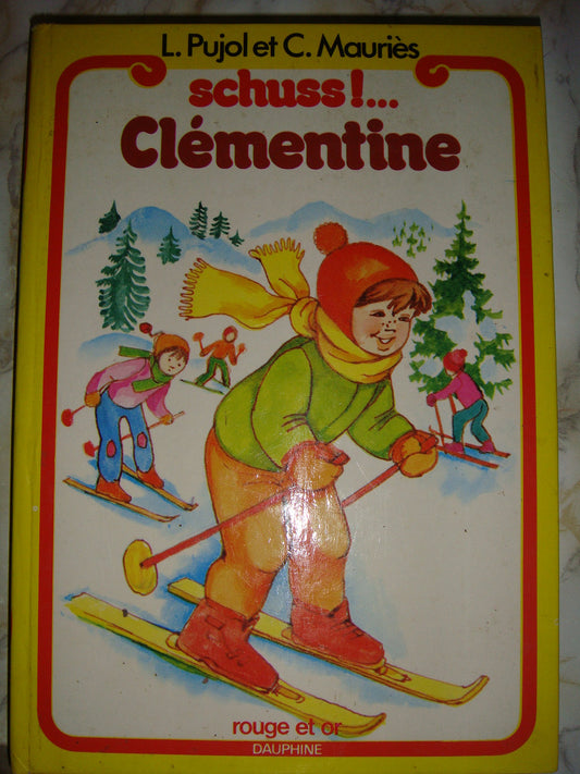 Schuss ! Clémentine (Bibliothèque rouge et or)