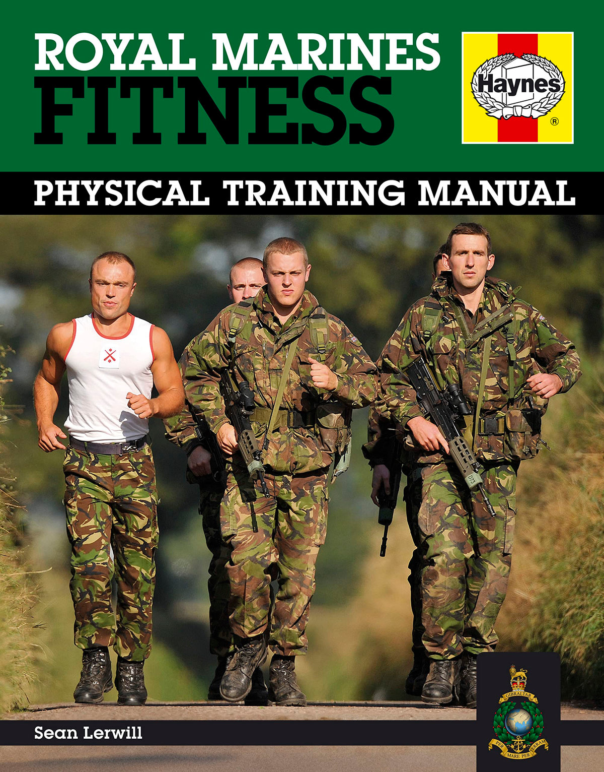 Royal Marines Fitness Manual: Physical Training Manual