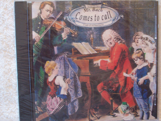 Mr. Bach Comes to Call (Classical Kids)
