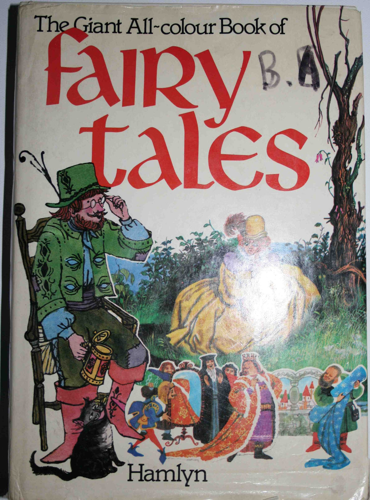 The giant all-color book of fairy tales.