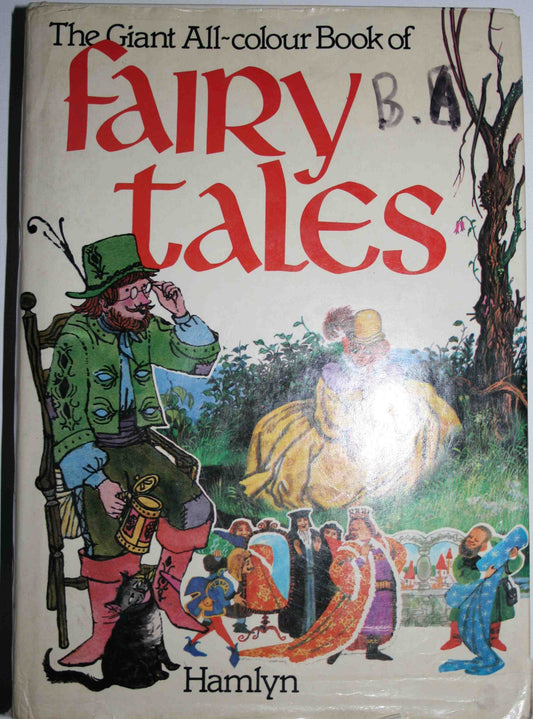 The giant all-color book of fairy tales.