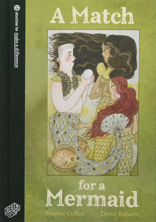 A Match for a Mermaid (10 Stories to Make a Difference)
