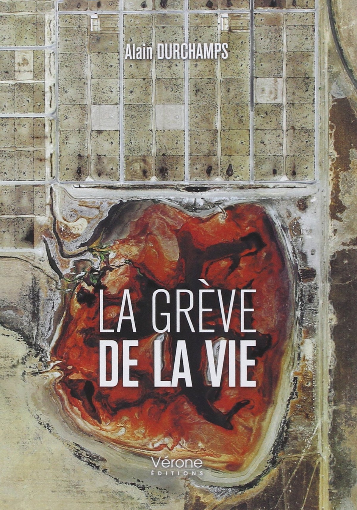 La grève de la vie