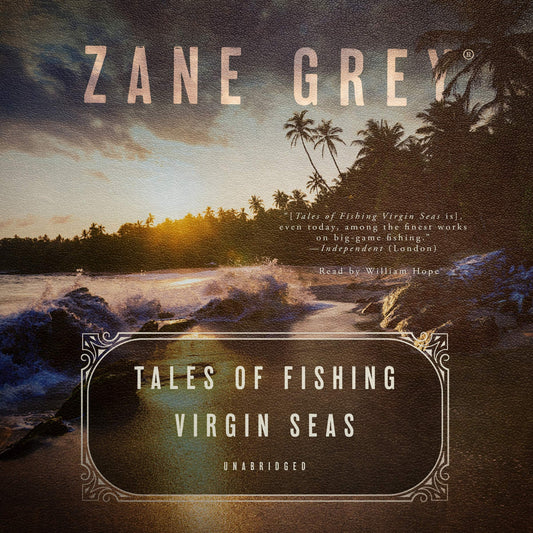 Tales of Fishing Virgin Seas Lib/E