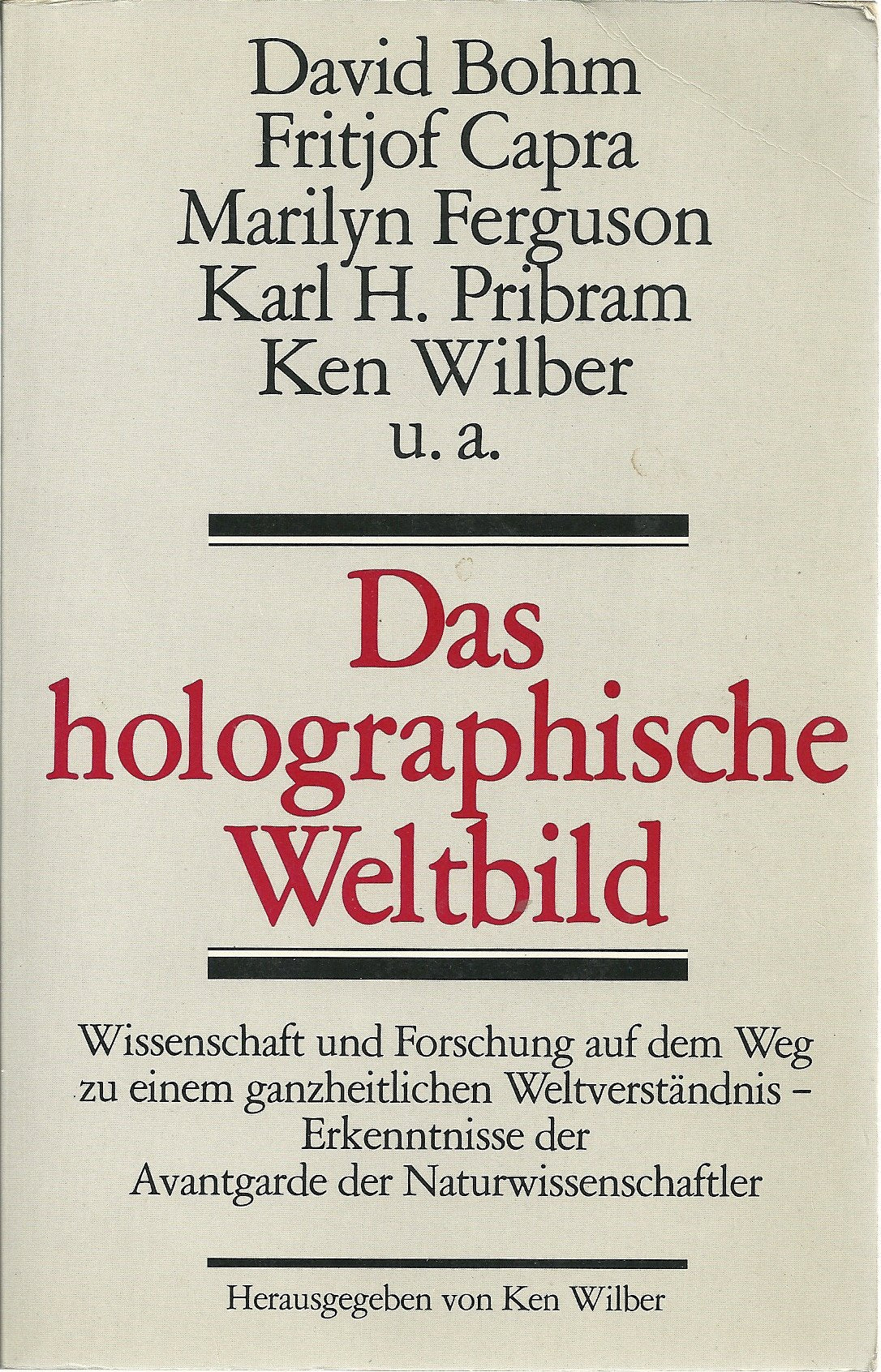 Das holographische Weltbild. Sonderausgabe