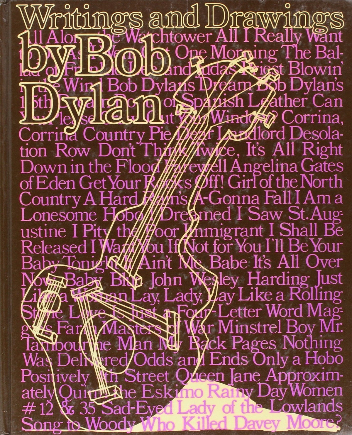WRITINGS AND DRAWINGS OF BOB DYLAN.