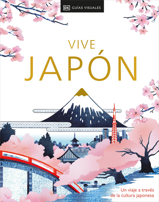 Vive Japón (Guías Visuales. Viajes para regalar): Un viaje a través de la cultura japonesa