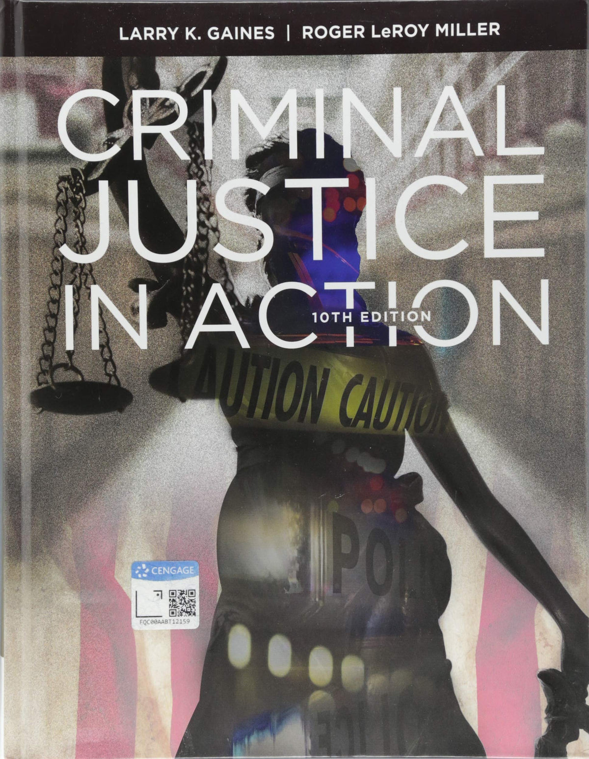 Criminal Justice in Action (MindTap Course List)