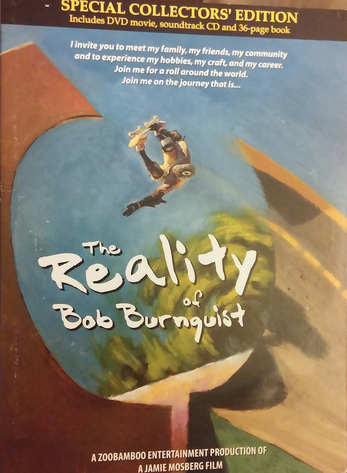 The Reality of Bob Burnquist