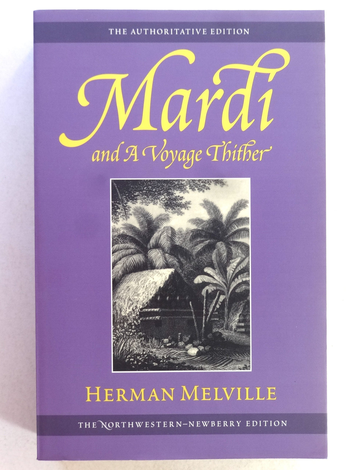 Mardi and a Voyage Thither