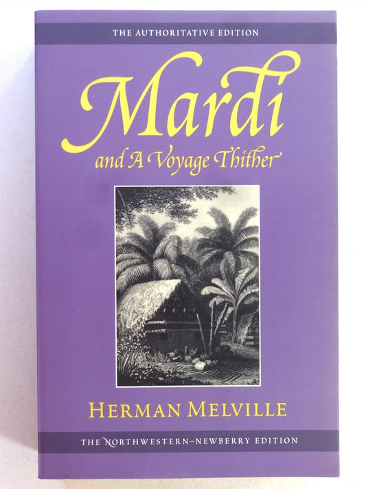 Mardi and a Voyage Thither