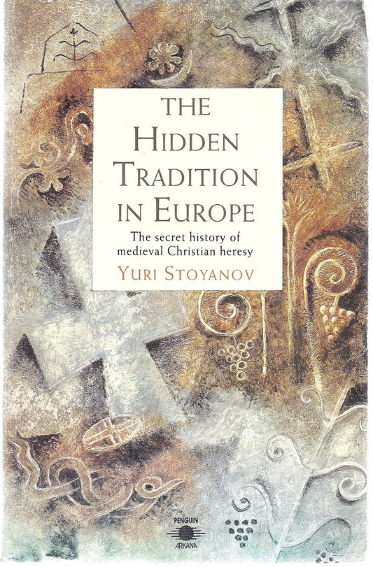 The Hidden Tradition in Europe