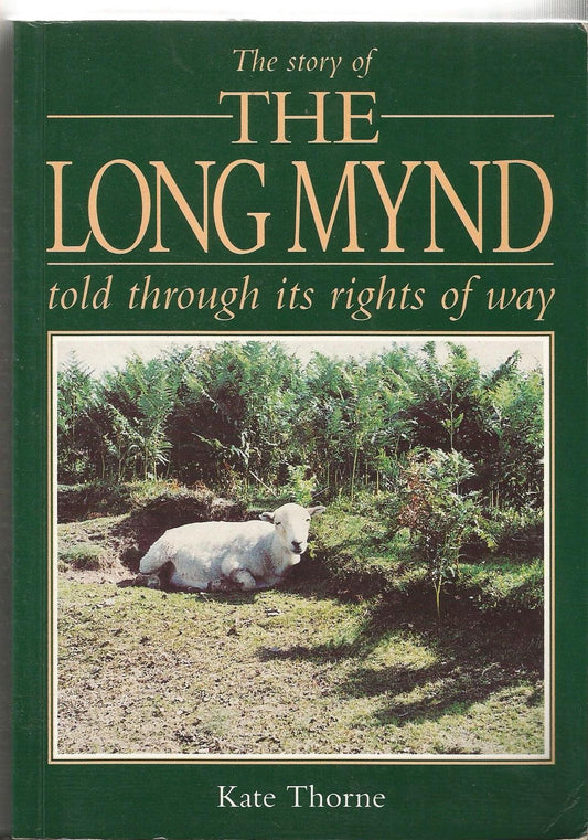 Story of the Long Mynd Told Through Its Rights of Way (Paperback)