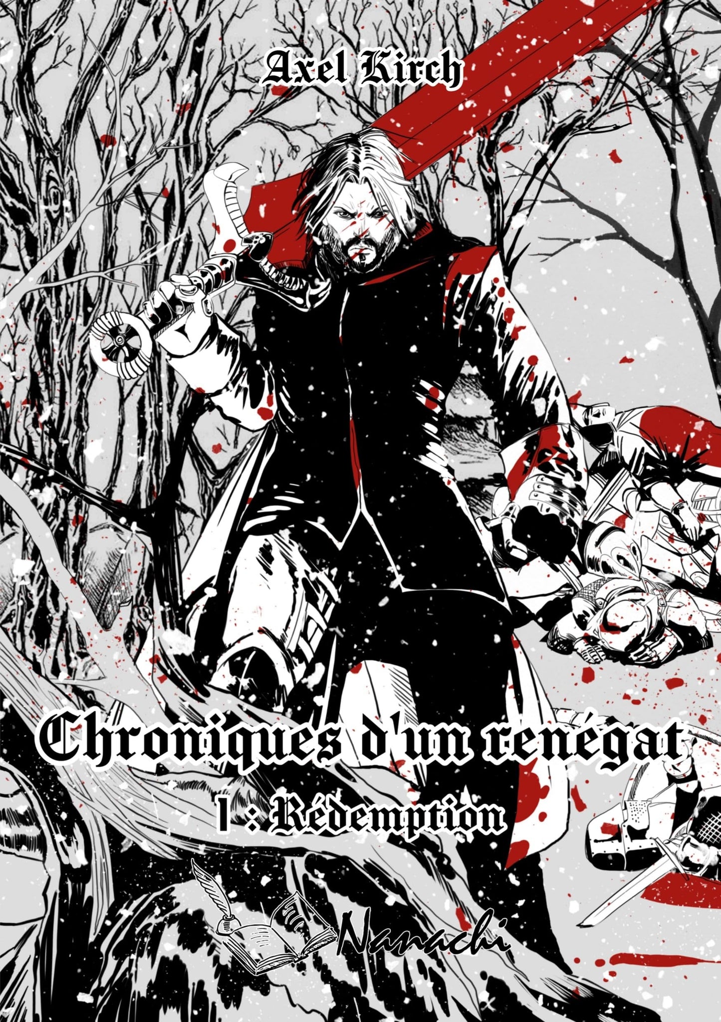Chroniques d'un renégat: 1 : Redemption