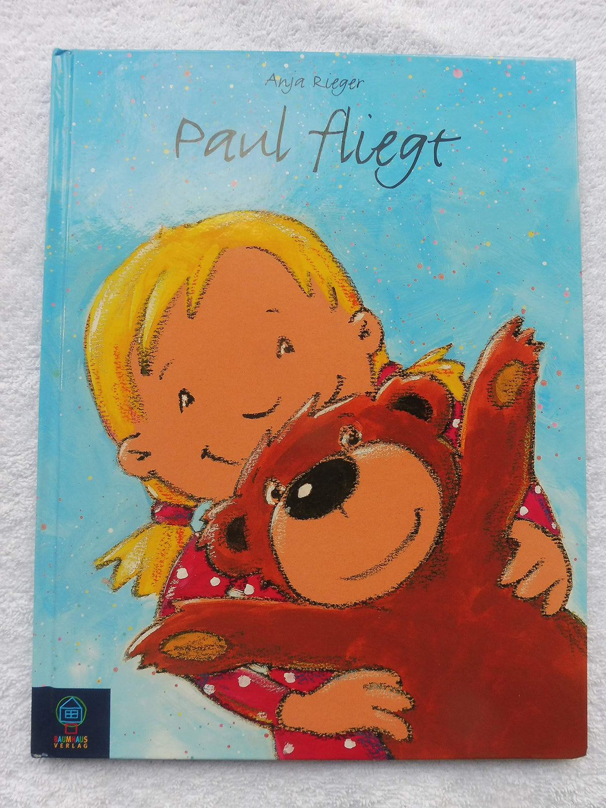 Paul fliegt Ein Baumhaus-Bilderbuch