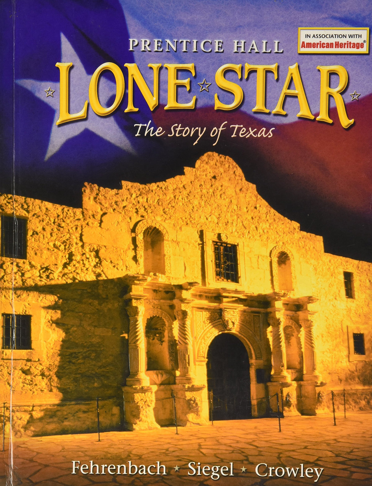 Lone Star: The Story of Texas