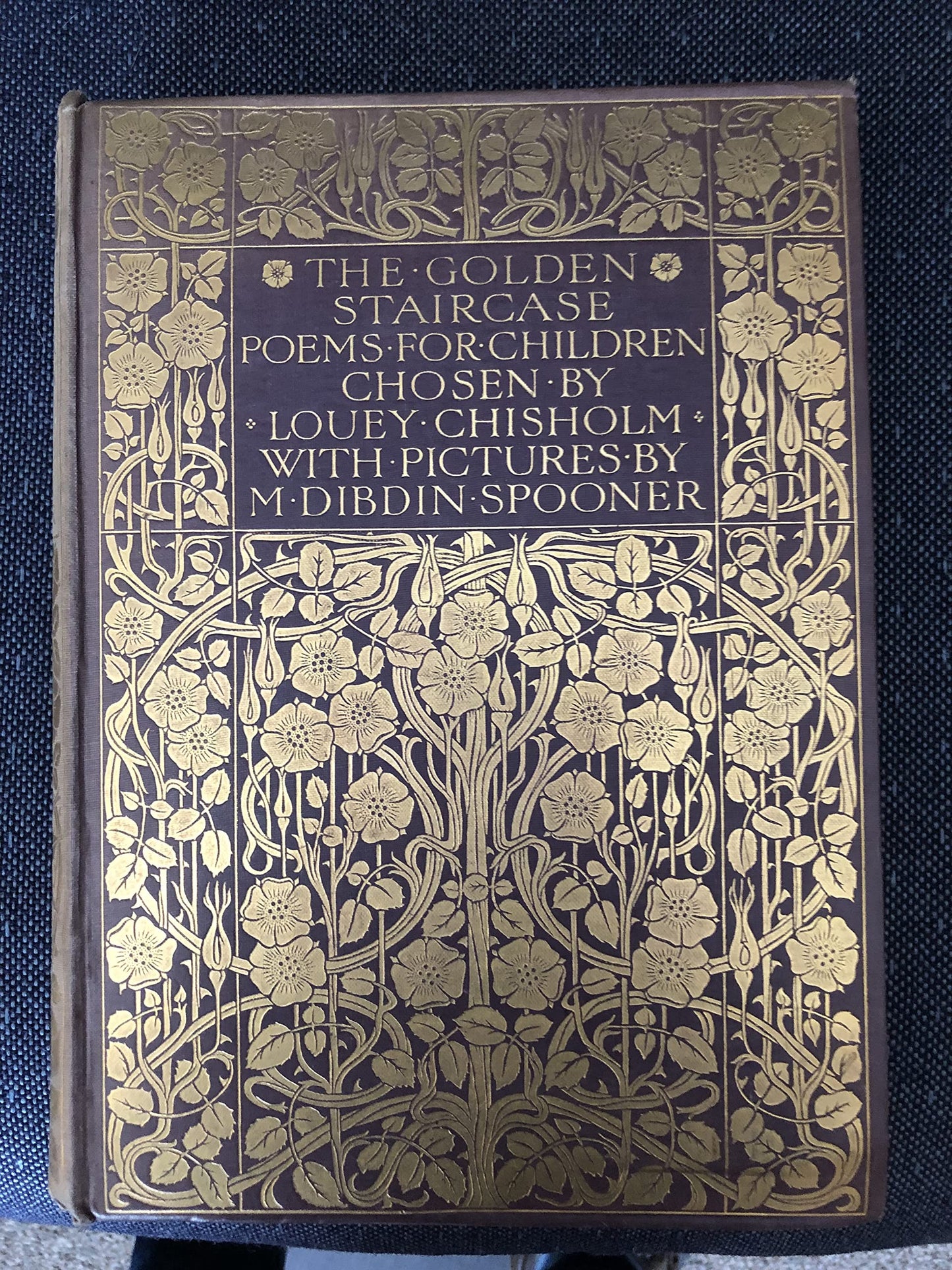 The Golden Staircase. Poems and verses for children chosen by L. Chisholm, with pictures by M. Dibdin Spooner
