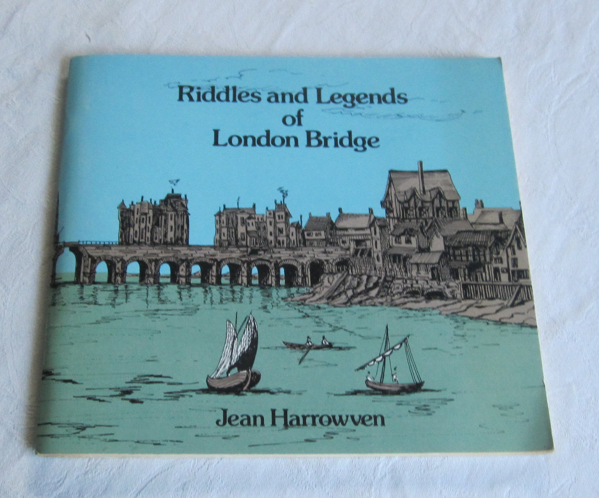 Riddles and Legends of London Bridge