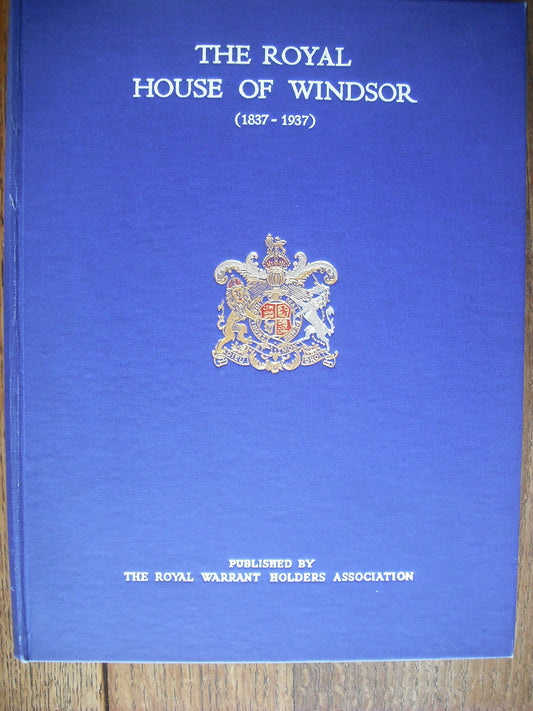 The Royal House of Windsor 1837-1937