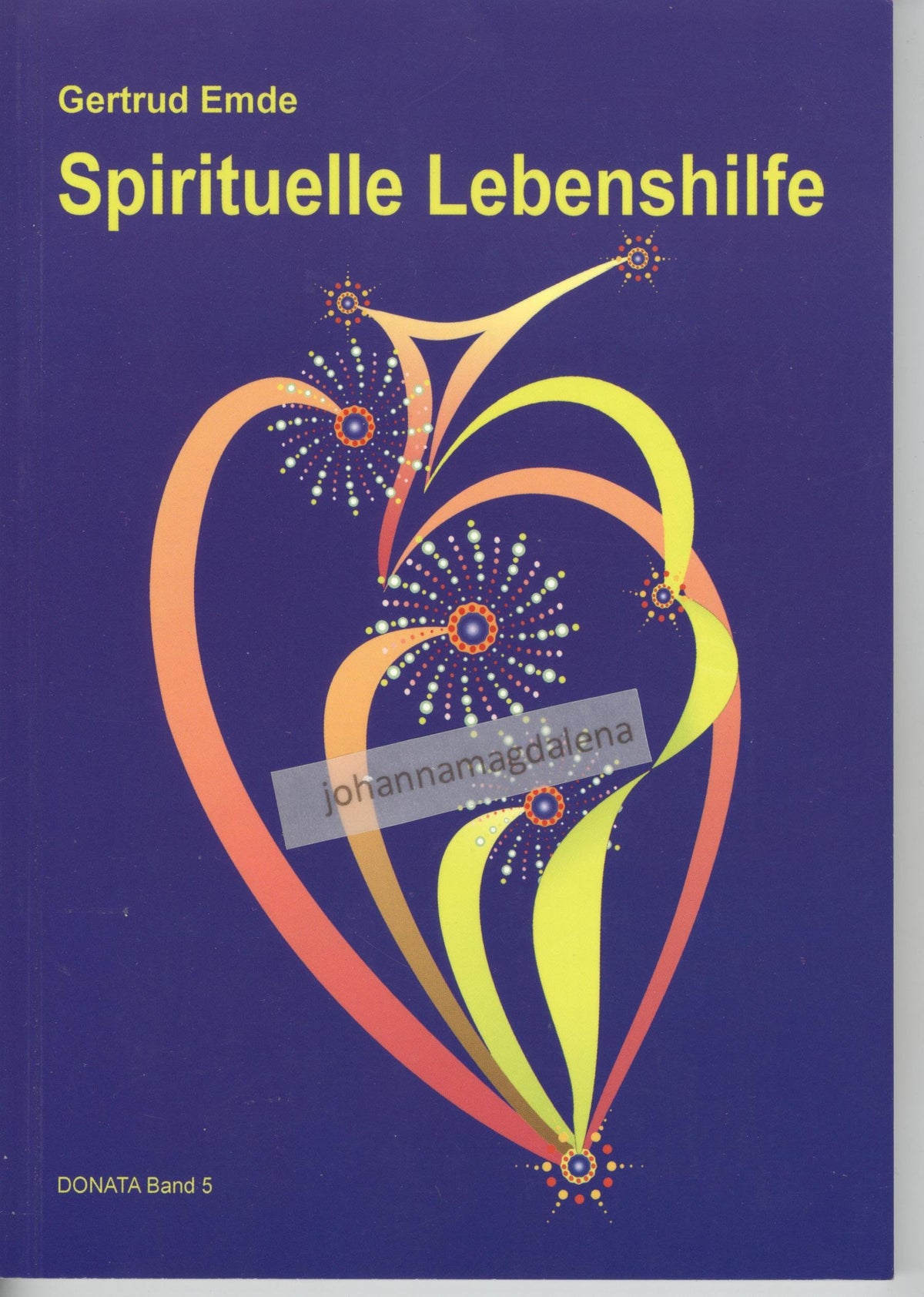 Emde, G: Spirituelle Lebenshilfe