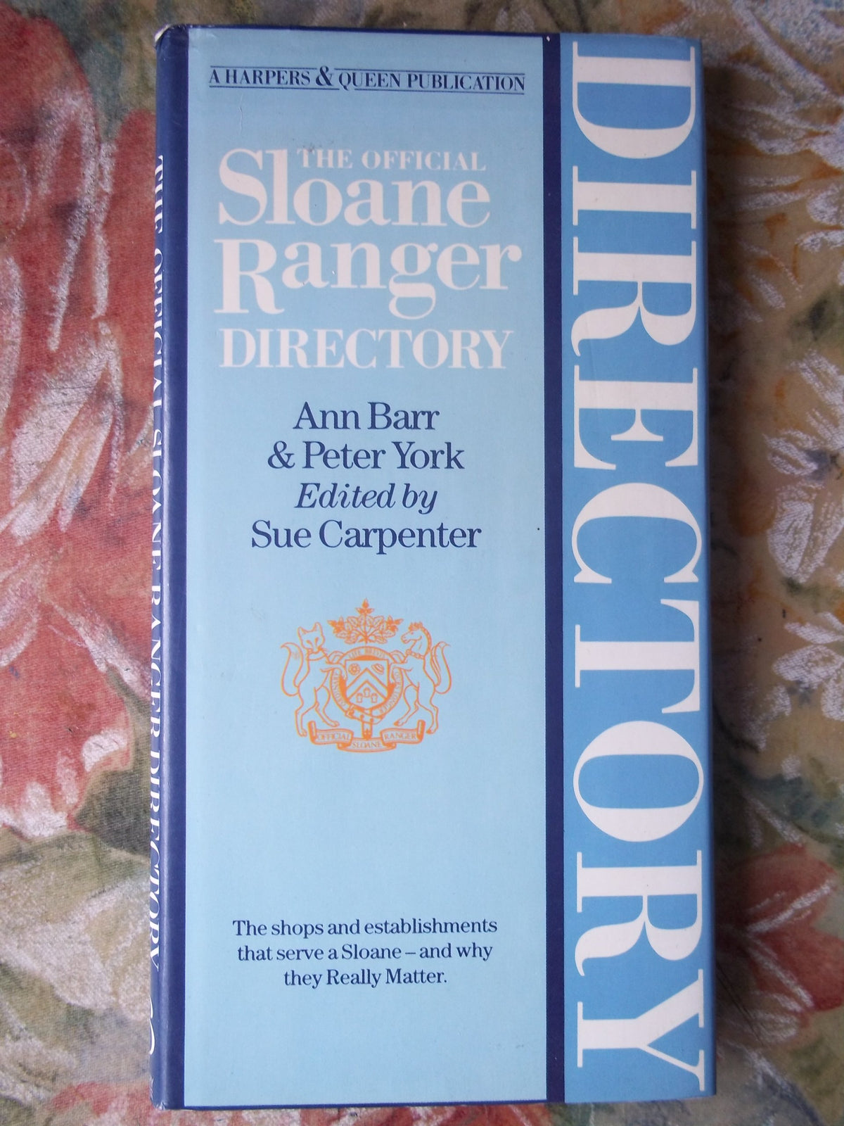 Official Sloane Ranger Directory (Harpers & Queen)