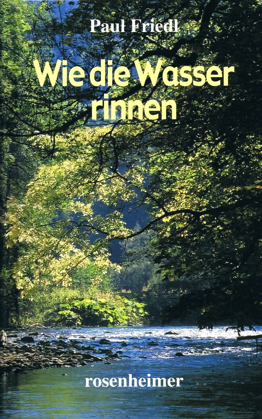 Wie die Wasser rinnen