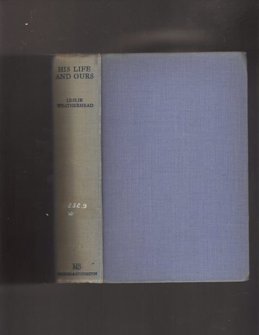 His Life and Ours: The Significance for us in the Life of Jesus