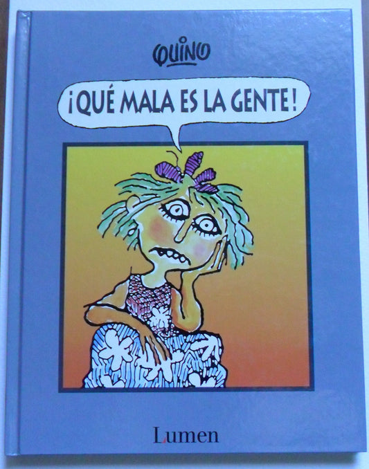 ¡Qué mala es la gente! (Spanish Edition)