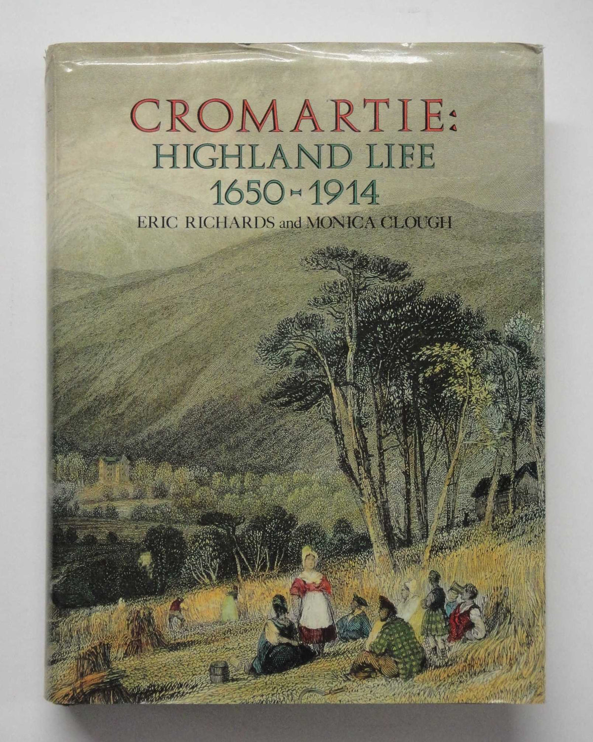 Cromartie: Highland Life, 1650-1914